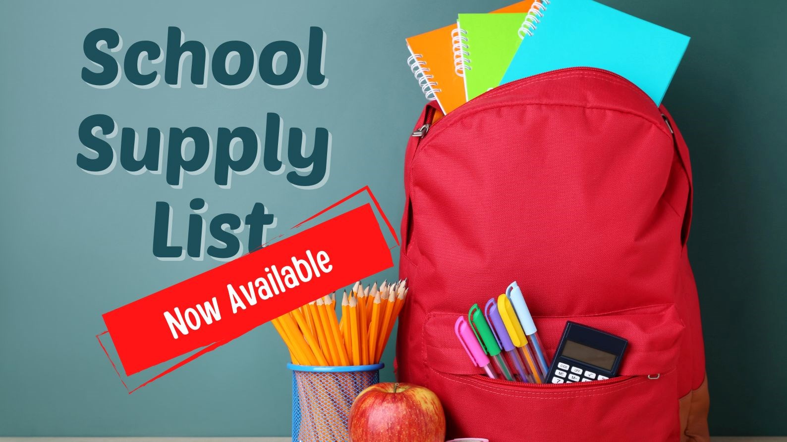Image: red backpack with school supplies. Text: School Supply List Now Available