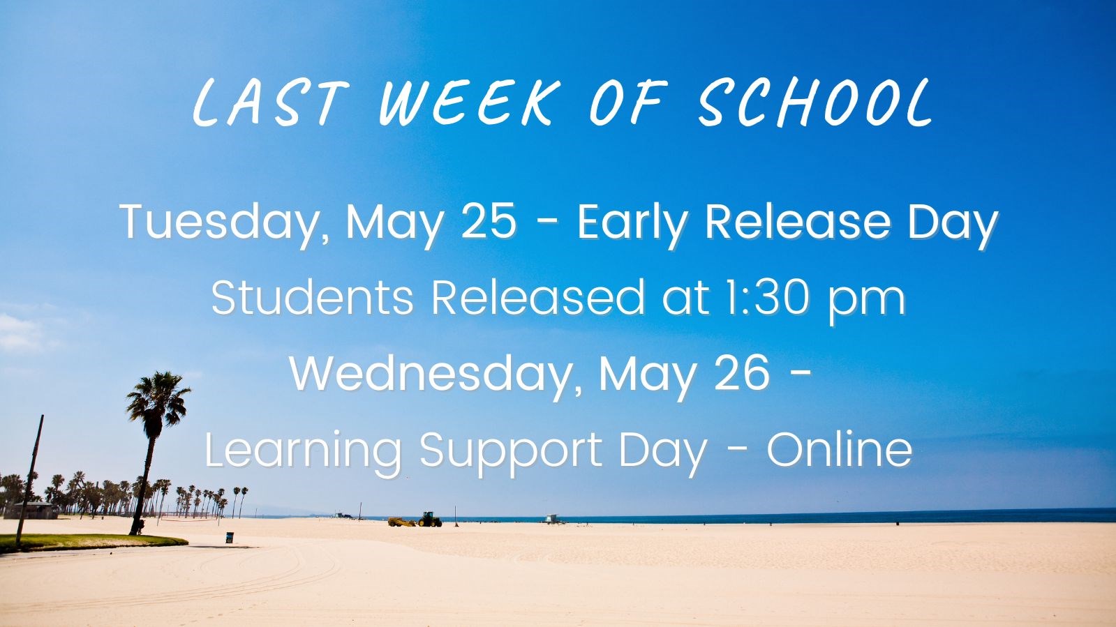 Last Week of School
