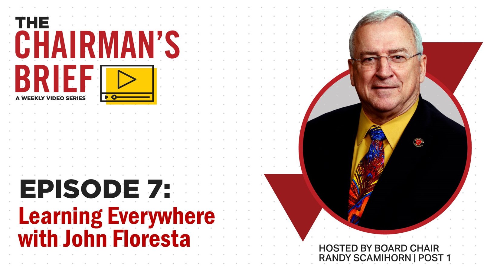 Chairman's Brief-Ep 7