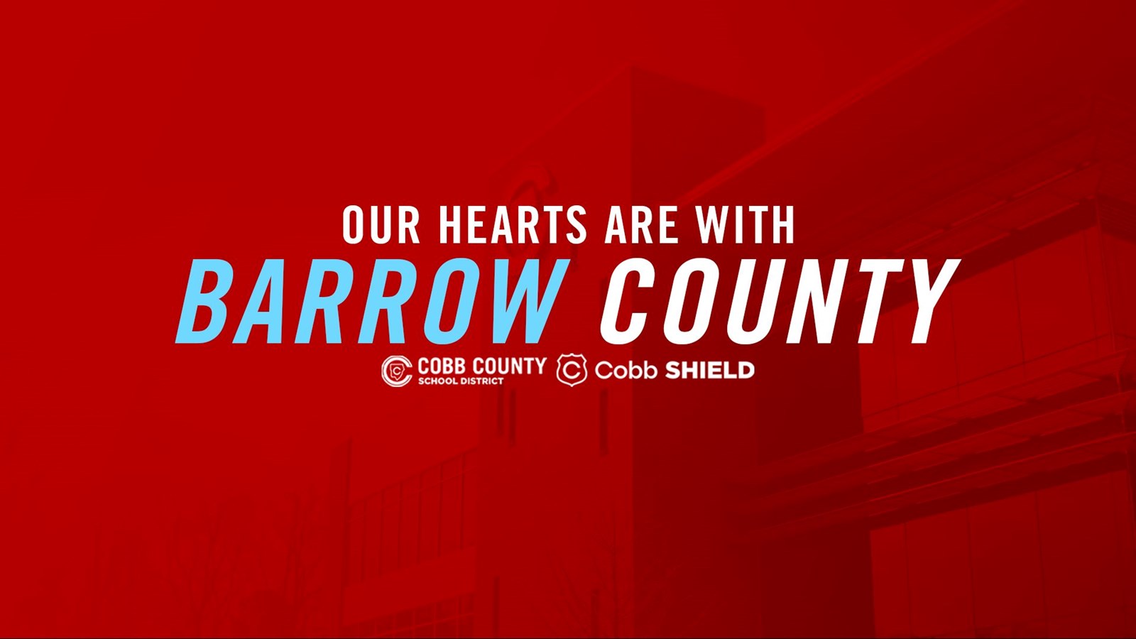 Our Hearts are With Barrow County