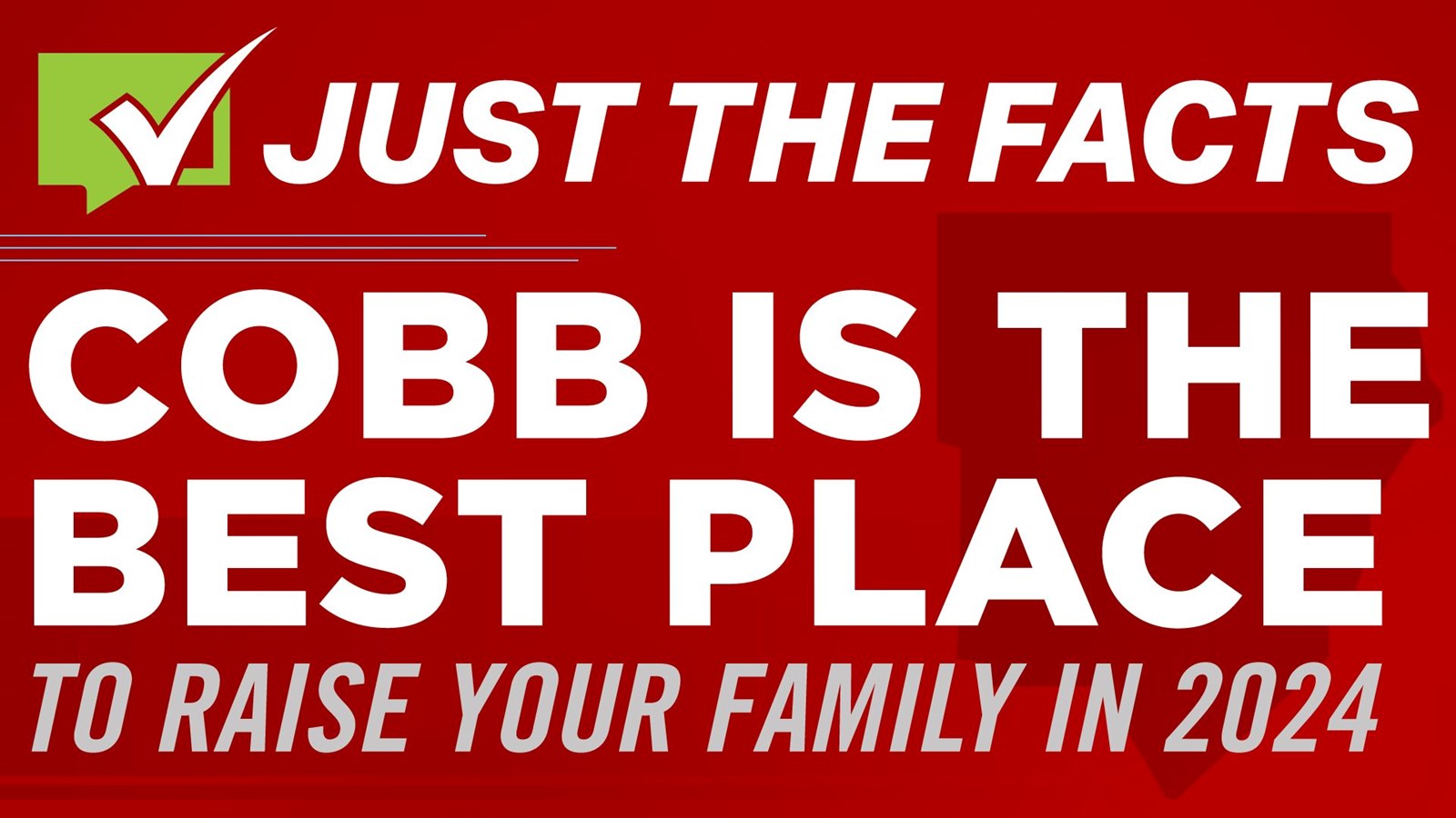 Just the Facts: Cobb is the Best Place to Raise Your Family in 2024