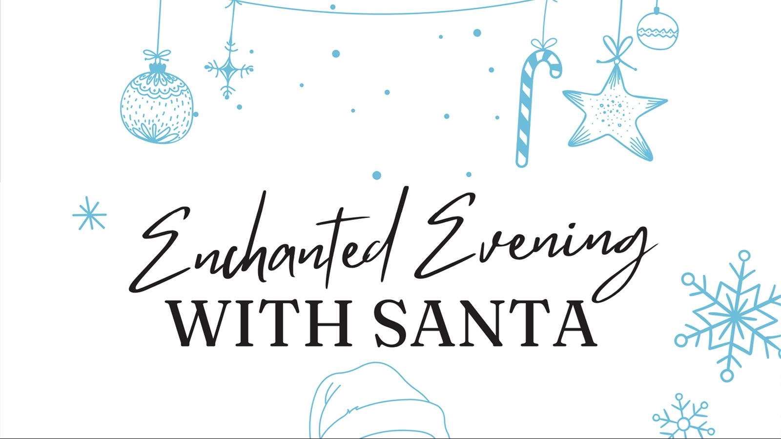 enchanted evening with santa